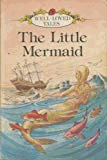 Little Mermaid (Well Loved Tales)