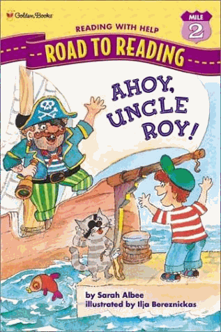 Ahoy, Uncle Roy! (Road to Reading) by Sarah Albee (2001-06-01)