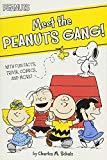 Meet the Peanuts Gang!: With Fun Facts, Trivia, Comics, and More!