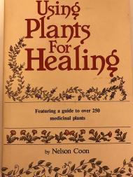 Using Plants for Healing