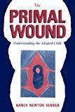 The Primal Wound: Understanding the Adopted Child