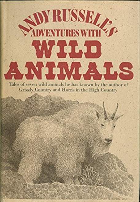 Andy Russell's Adventures with Wild Animals