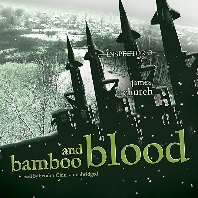 Bamboo and Blood: An Inspector O Novel