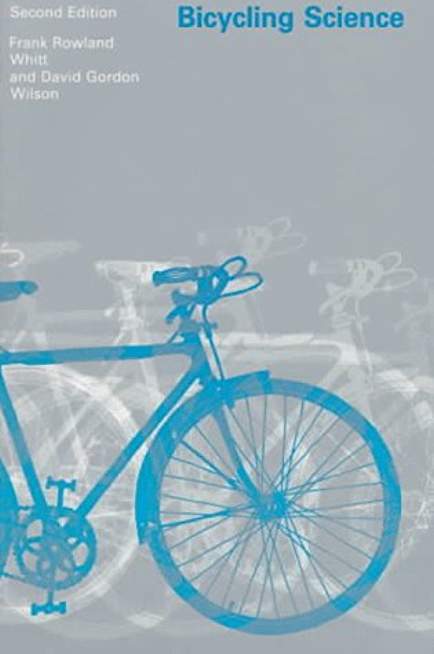 Bicycling Science, Second Edition