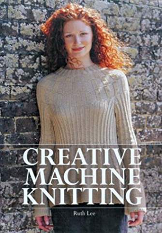 Creative Machine Knitting