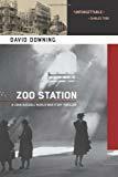 Zoo Station (A John Russell WWII Spy Thriller)