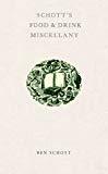 Schott's Food and Drink Miscellany