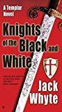 Knights of the Black and White (Templar Trilogy, Book 1)