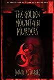 The Golden Mountain Murders: A Zhong Fong Mystery