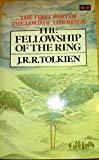 The Fellowship of the Ring (The Lord of the Rings Ser.)