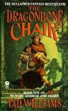 The Dragonbone Chair: Book One of Memory, Sorrow, and Thorn (Osten Ard)