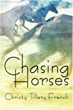 Chasing Horses