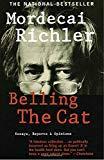 Belling the Cat: Essays, Reports and Opinions