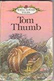 Tom Thumb (Well Loved Tales)