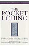 The Pocket I Ching: The Richard Wilhelm Translation (Arkana)