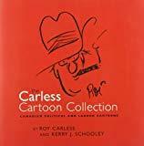 The Carless Cartoon Collection: Not Bad for an Old Bastard