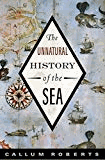 The Unnatural History of the Sea