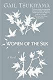 Women of the Silk: A Novel