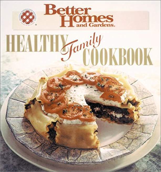 Healthy Family Cookbook (Better Homes & Gardens)