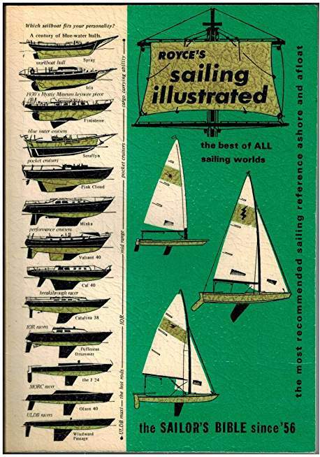 Sailing Illustrated: The Best of all Sailing Worlds, The Sailor's Bible Since 1956