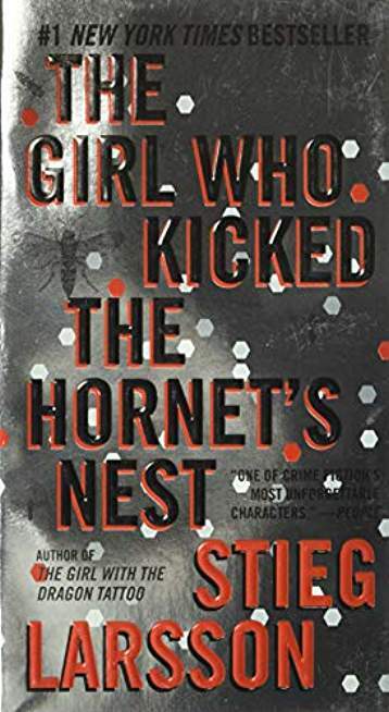 The Girl Who Kicked the Hornets' Nest