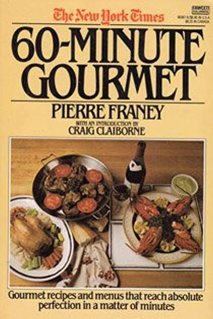 The New York Times 60 Minute Gourmet