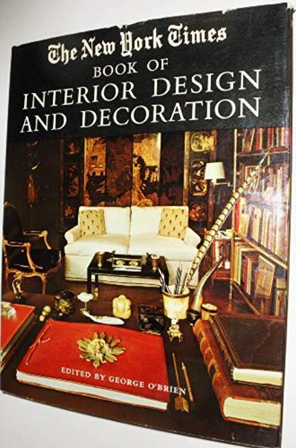 The New York Times Book of Interior Design and Decoration