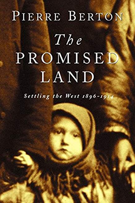 The Promised Land: Settling the West 1896-1914