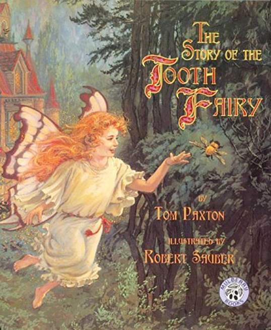 The Story of the Tooth Fairy by Tom Paxton (1996-04-26)