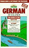 German at a Glance: Phrase Book & Dictionary for Travelers (Barron's Languages at a Glance) (English and German Edition)