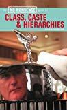 The No-Nonsense Guide to Class, Caste & Hierarchies