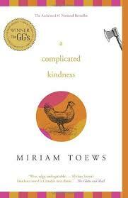 A Complicated Kindness: A Novel