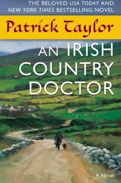 An Irish Country Doctor: A Novel