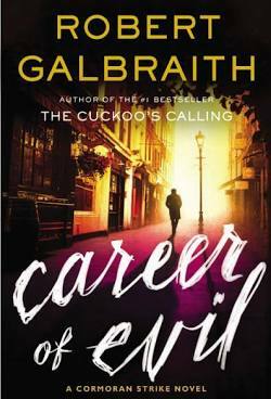 Career of Evil (Cormoran Strike Book 3)