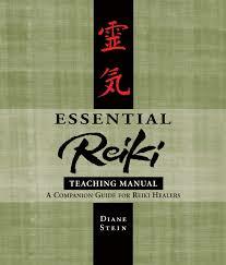 Essential Reiki Teaching Manual: A Companion Guide for Reiki Healers