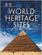World Heritage Sites: A Complete Guide to 878 UNESCO World Heritage Sites