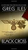 Black Cross (A World War II Thriller)