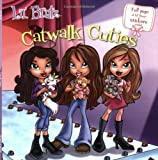 Catwalk Cuties (Lil' Bratz)
