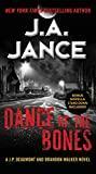 Dance of the Bones: A J. P. Beaumont and Brandon Walker Novel