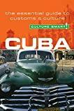 Cuba - Culture Smart!: a quick guide to customs & etiquette
