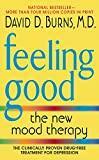 Feeling Good: The New Mood Therapy