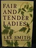Fair and Tender Ladies