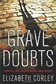 Grave Doubts: A DCI Andrew Fenwick Mystery