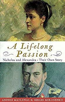 Lifelong Passion Nicholas and Alexandra (Phoenix Giants)