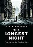 Longest Night Voices From The London Blitz