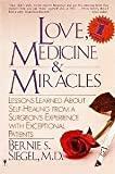 Love, Medicine & Miracles by Bernie S. Siegel (1986-05-03)
