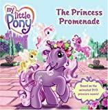 My Little Pony: The Princess Promenade