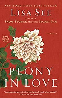 Peony in Love: A Novel