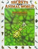 Spiders: The Great Spinners (Secrets Animal World)