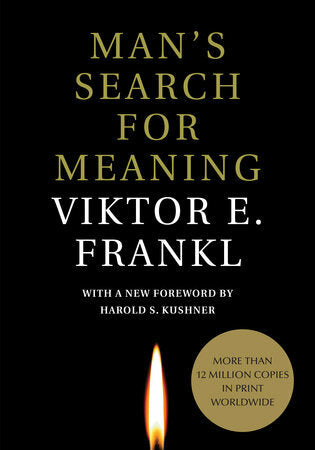 Man's Search for Meaning